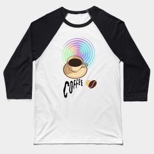 Coffee Give Me Power Baseball T-Shirt